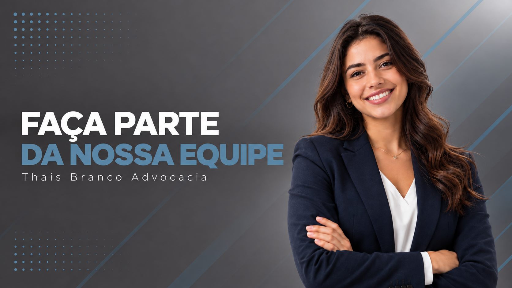 Faça parte da nossa equipe — Thais Branco Advocacia, com uma jovem profissional